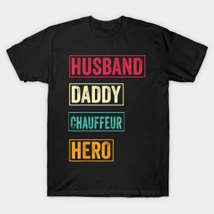 Chauffeur Dad Chauffeur Father'S Day T-Shirt